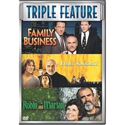 Family Business/First Knight/Robin and Marian