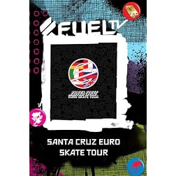 Santa Cruz Euro Skate Tour