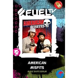 American Misfits - Magic Skate Serum