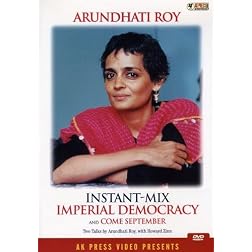 Arundhati Roy: Instant-Mix Imperial Democracy