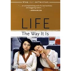 Life the Way It Is