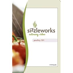 Sizzleworks Culinary Video: Poultry 101