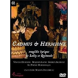 Cadmus & Hermione, trag�die lyrique de Lully et Quinalut / Dumestre, Le Po�me Harmonique, Lazar (Op�ra Comique 2008)