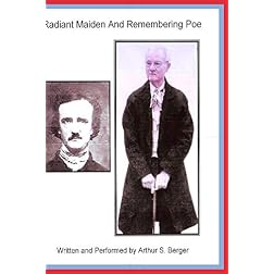 Radiant Maiden and Remembering Poe