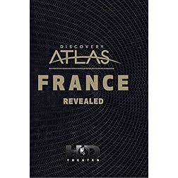 Discovery Atlas: France Revealed