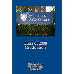 Milton Academy Graduation 2008