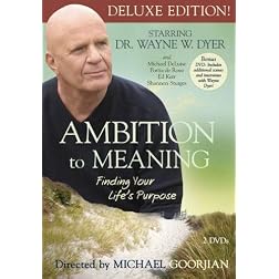 Ambition to Meaning: Finding Your Life's Purposes, expanded version