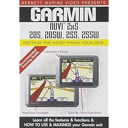 Garmin Nuvi 2x5 Series: 205, 205W, 255, 255W - Getting the Most From Your GPS