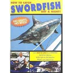 How to Catch Swordfish - Day and Night