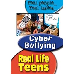Real Life Teens: Cyber-Bulling