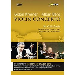 Gidon Kremer and Alban Berg: Violin Concerto/The Secret Life of Alban Berg