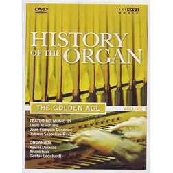History of the Organ, Vol. 3: The Golden Age