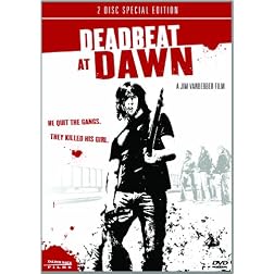 Deadbeat at Dawn