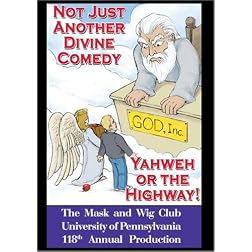 Yahweh or the Highway: Not Just Another Divine Comedy