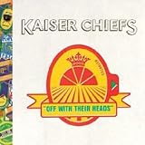 Off With Their Heads by Kaiser Chiefs