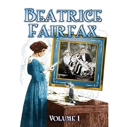 Beatrice Fairfax (Serial) - Volume 1