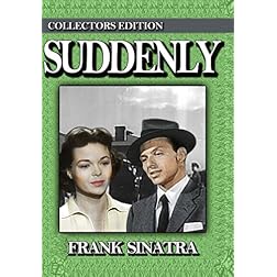 Suddenly [Remastered] [1954] Collectors Edition