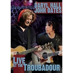 Daryl Hall & John Oates- Live at the Troubadour