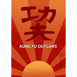 Kung Fu Outlaws