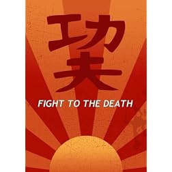Fight To The Death