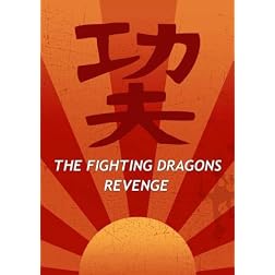 The Fighting Dragons Revenge