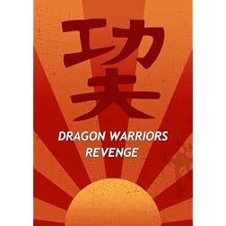 Dragon Warriors Revenge
