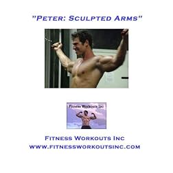 Peter: Sculpted Arms
