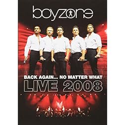 Back Again...No Matter What: Live 2008