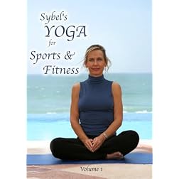 Sybel's Yoga For Sports & Fitness Vol 1