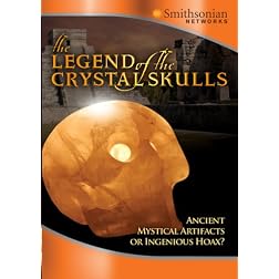 The Legend of the Crystal Skulls