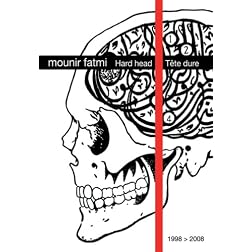 Hard Head: The Films of Mounir Fatmi