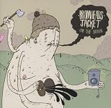 On the Brain by Bromheads Jacket