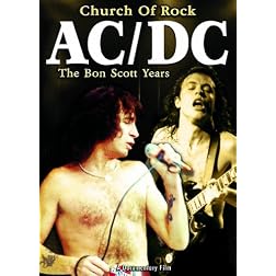 AC/DC: Church of Rock - The Bon Scott Years