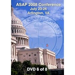 [08-06] ASAP 2008 Conference - Arlington, VA (DVD 6)