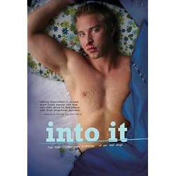 Into It