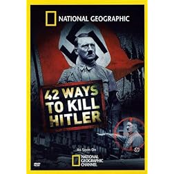 National Geographic: 42 Ways to Kill Hitler