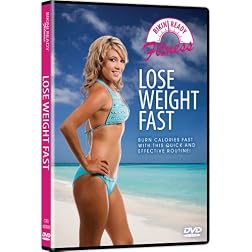 Bikini Ready: Lose Weight Fast