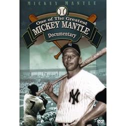 Mickey Mantle-One of the Greatest