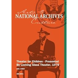 Theater for Children - Presented By Looking Glass Theater, 1975