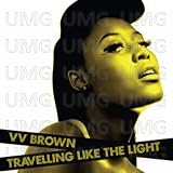 Travelling Like the Light by VV Brown