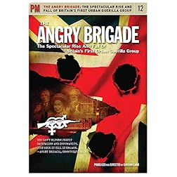Angry Brigade: the Spectacularrise & Fall of Brita