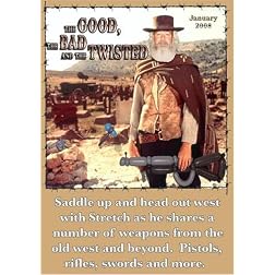 The Good, the Bad & the Twisted