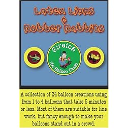 Latex Lions & Rubber Rabbits