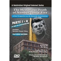 JFK: The Mysterious Death of Number Thirty-Five (A New Perspective on the Assassination of President Kennedy)