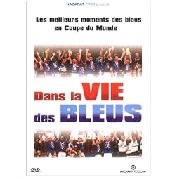 Dans La Vie Des Bleus
