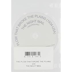 PLOW THAT BROKE THE PLAINS AND NIGHT MAIL,THE (1934-USA; 1936-ENGLAND)