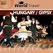 World Travel: Hungary/Gypsy