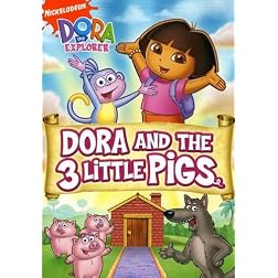 Dora the Explorer - Dora and The Three Little Pigs (Fullscreen)