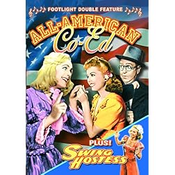 Musical Double Feature: All-American Co-Ed (1941) / Swing Hostess (1944)