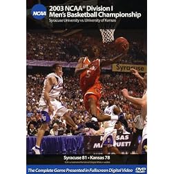 2003 NCAA Championship Syracuse vs. Kansas